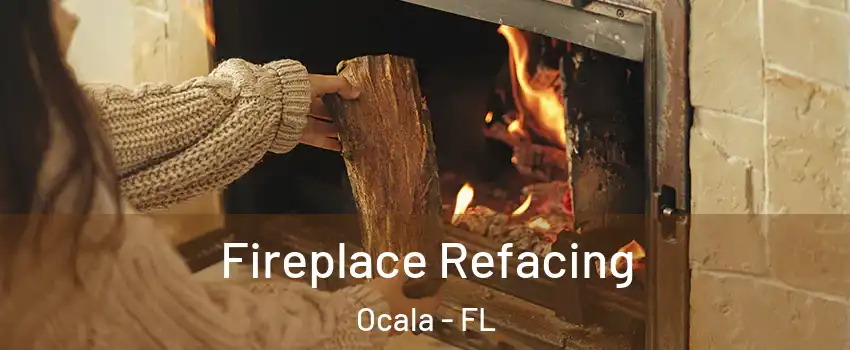  Fireplace Refacing Ocala - FL